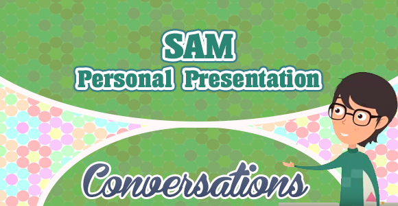 Sam Personal Presentation