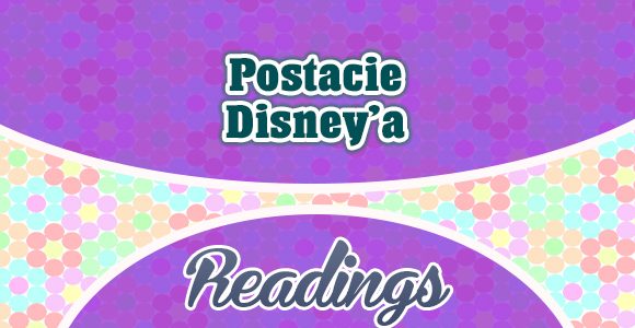 Postacie Disney’a - Polish readings